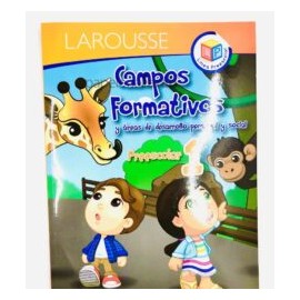 CUENTO ACTIVIDADES CAMPOS FORMATIVOS 1 LAROUSSE 112 HOJAS