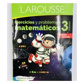 LIBRO EJERCICIOS Y PROBLEMAS MATEMÁTICAS 3 6554 LAROUSSE 144 PÁGINAS