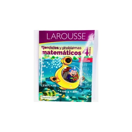 LIBRO EJERCICIOS Y PROBLEMAS MATEMÁTICAS 4 6555 LAROUSSE 144 PÁGINAS